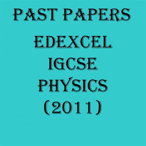 Full Download Edexcel Igcse Physics Past Papers 2011 