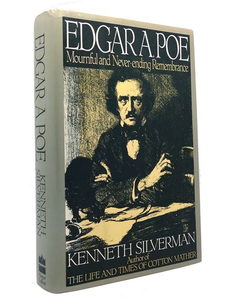 Read Online Edgar A Poe Mournful And Never Ending Remembrance Kenneth Silverman 