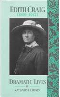 Edith Craig 1869 1947 Dramatic Lives Dramatic Live