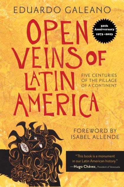 eduardo galeano open veins of latin america