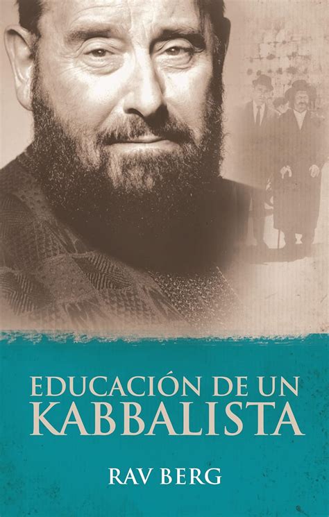 Read Online Educacion De Un Kabbalista Rav Berg Libros Tematika 