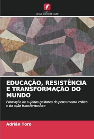 Educação E Transformação