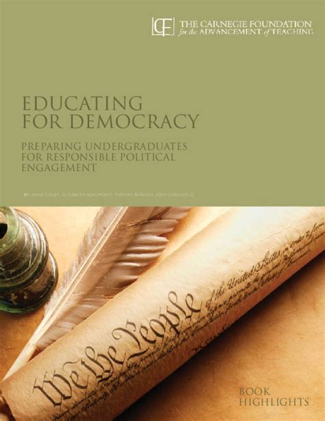 Educating For Democracy Preparing Undergraduates For Responsible Political Engagement