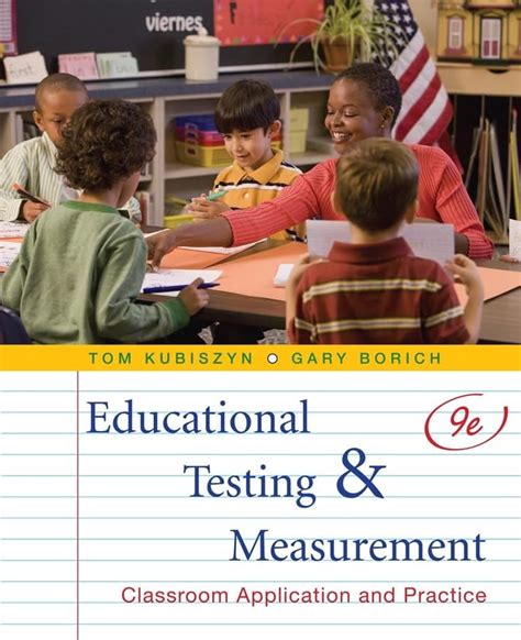 Educational Testing And Measurement Classroom Application And Practice Seventh Edition