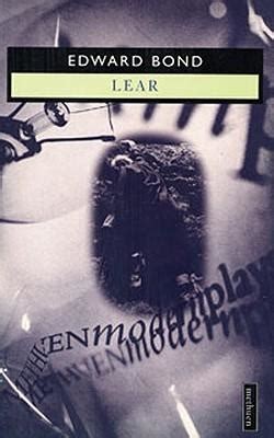 Edward Bond Lear Summary