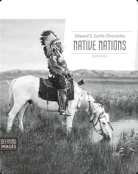 edward s curtis chronicles native nations definin