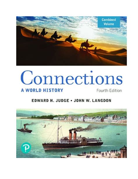 Read Edward H Judge And John W Langdon Connections A World History Pearson Custom Edition 2011 