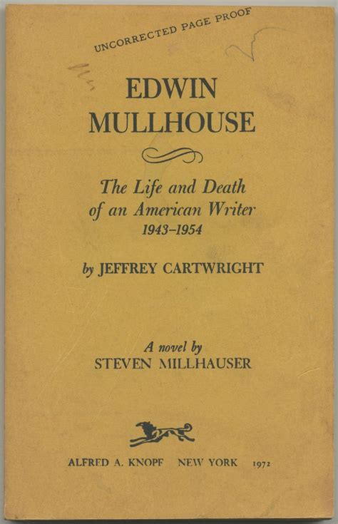 Full Download Edwin Mullhouse The Life And Death Of An American Writer 1943 1954 By Jeffrey Cartwright Steven Millhauser 