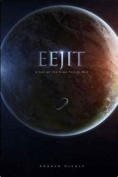 Full Download Eejit A Tale Of The Final Fall Of Man Volume 1 