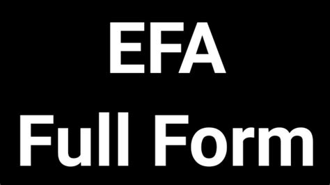 Efa Full Form