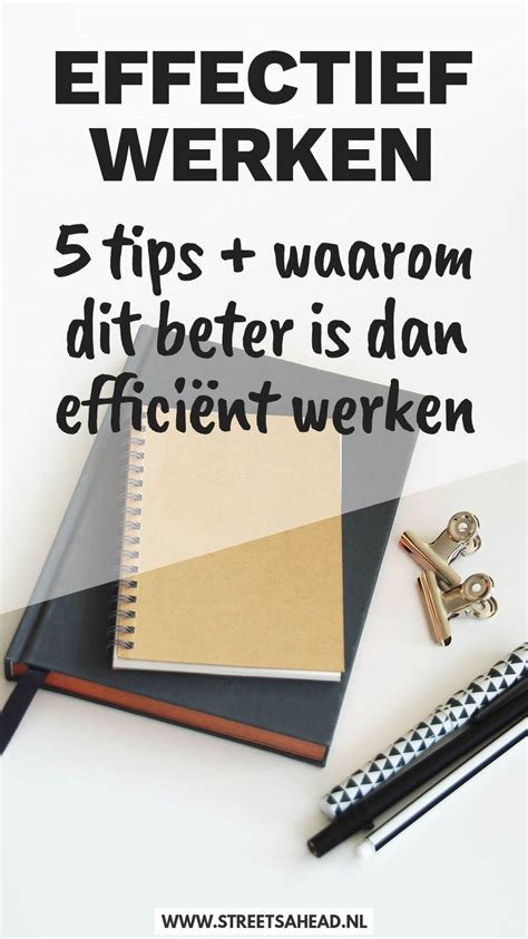 effectief werken tips