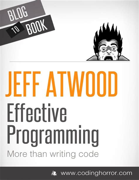Effective Programming More Than Writing Code Hfwebs