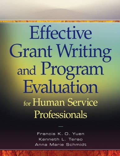 Read Effective Grant Writing And Program Evaluation For Human Service Professionals 