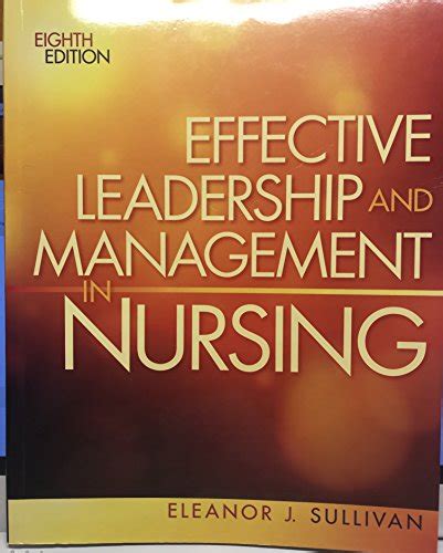Read Online Effective Leadership And Management In Nursing 6Th International Edition 