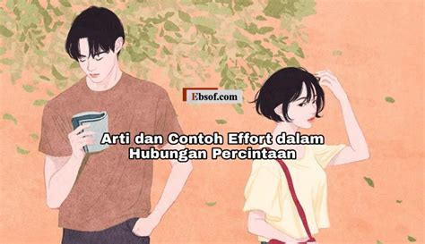 EFFORT ARTINYA DALAM BAHASA GAUL ✉️ Arti Kata Effort dalam Bahasa Gaul, Pengertian dan Contoh