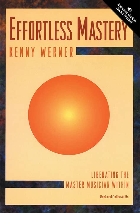 Effortless Mastery Liberating The Master Musician