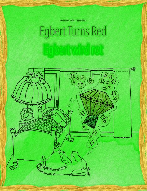 Egbert Turns Red Egbert Wird Rot Childrens Coloring Book English German Bilingual Edition