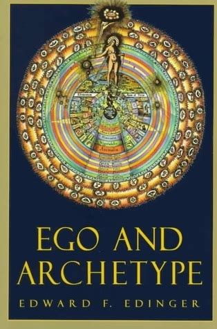 Read Ego And Archetype Individuation The Religious Function Of Psyche Edward F Edinger 