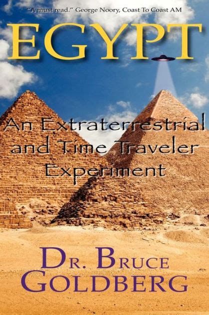 Read Online Egypt An Extraterrestrial And Time Traveler Experiment 