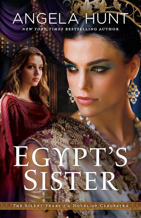 Download Egypts Sister The Silent Years Book 1 A Novel Of Cleopatra 