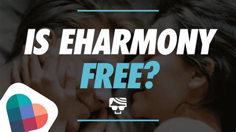 eharmony free to communicate free