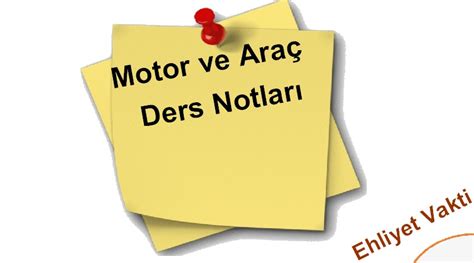 ehliyet için motor ders notları