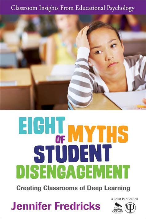 eight myths of student disengagement creating classrooms of deep learning classroom insights from educational psychology