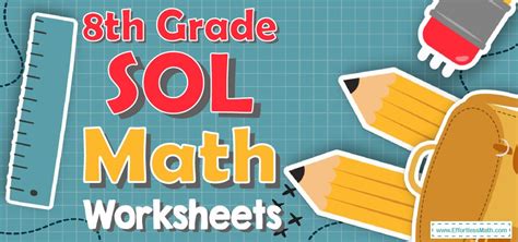 Eighth Grade Sol Worksheets Kiddy Math 8th Grade Math Sol Practice - 8th Grade Math Sol Practice