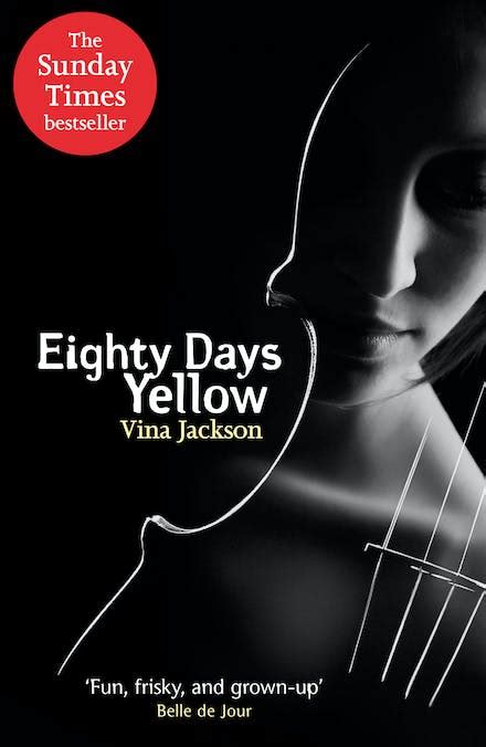 Read Online Eighty Days Yellow Vina Jackson Pdf 