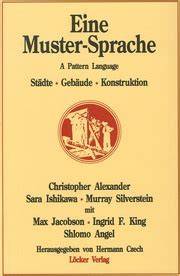 eine muster sprache stadte gebaude konstruktionen