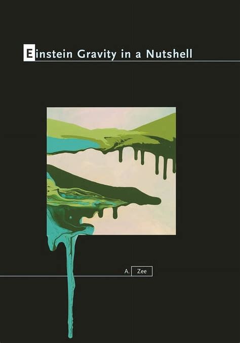Read Einstein Gravity In A Nutshell 
