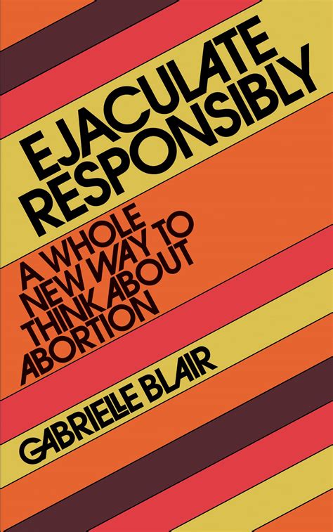 ejaculate responsibly book review