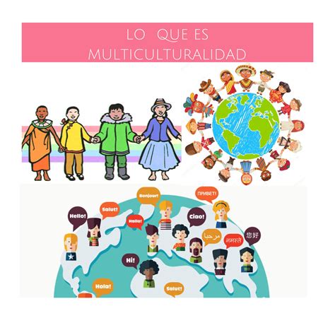 Ejemplos De Multiculturalidad