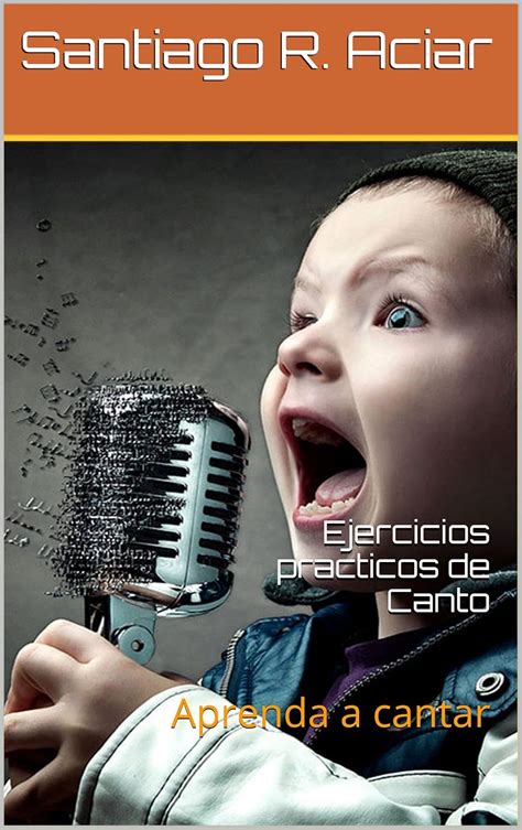ejercicios practicos de canto aprenda a cantar