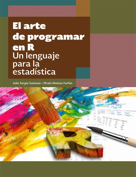 El Arte De Programar En R Cran R Project