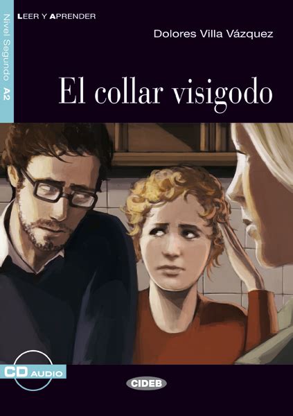 el collar visigodo libro con cd audio lingua spag