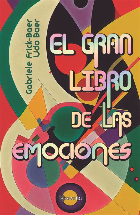 El Gran Libro De Las Emociones Grandes Libros De