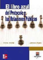 El Libro Azul Del Protocolo Y Las Relaciones Publicas Pdf