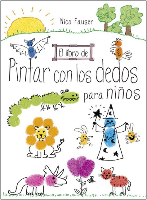 El Libro De Pintar Con Los Dedos Para Ninos