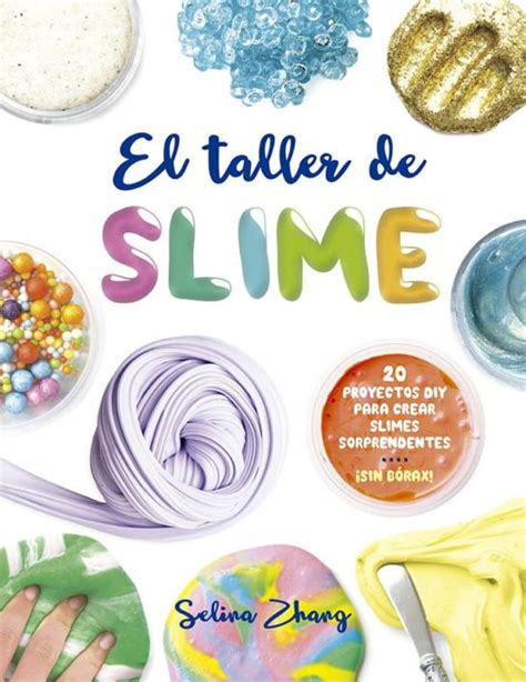 el libro del slime mas de 30 fabulosas recetas apr