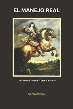 el manejo real como ensenar a montar a caballo a