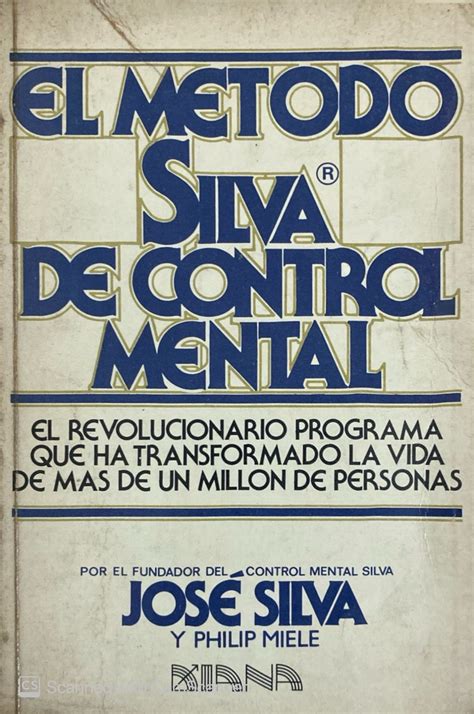 El Metodo Silva De Control Mental