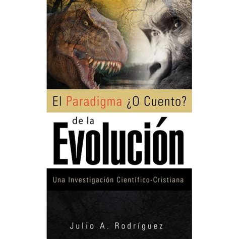 el paradigma o cuento de la evolucion