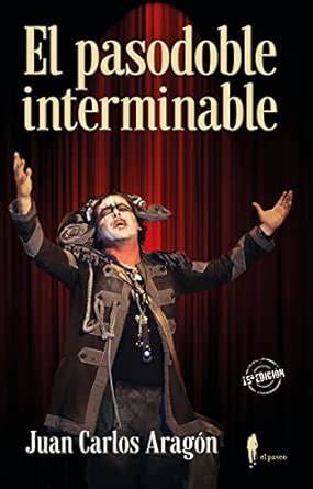 el pasodoble interminable 2 el paseo bizarro