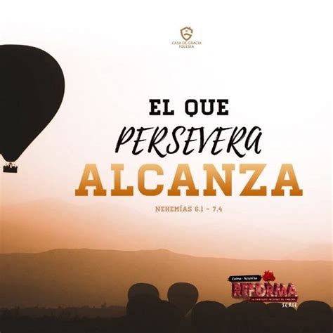 El Que Persevera Alcanza