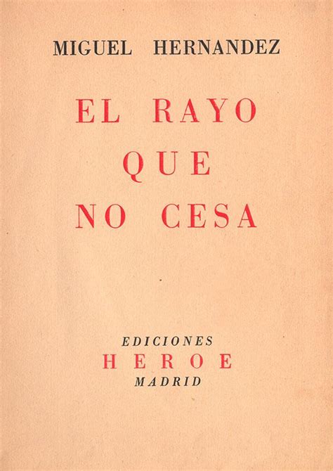 El Rayo Que No Cesa