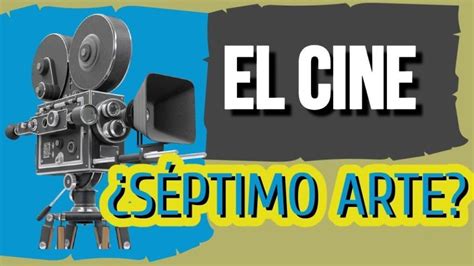 El Septimo Arte