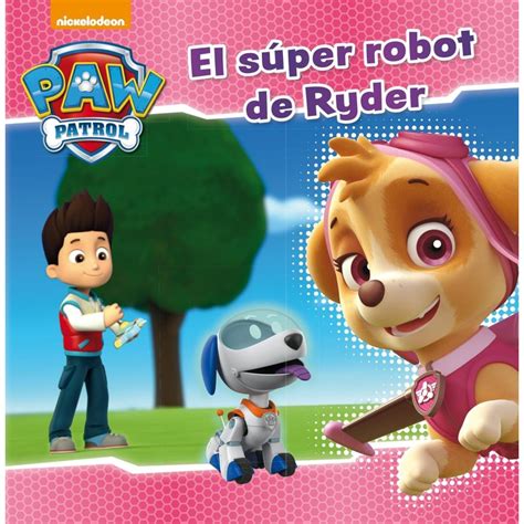 el super robot de ryder paw patrol patrulla canin