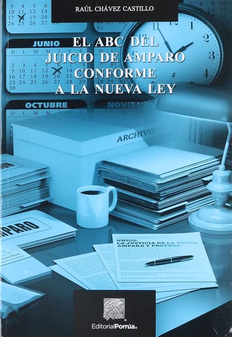 Download El Abc Del Juicio De Amparo Conforme A La Nueva Ley Biblioteca Jura Dica Porraoa Spanish Edition 
