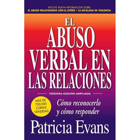 Download El Abuso Verbal En Las Relaciones The Verbally Abusive Relationship Como Reconocerlo Y Como Responder Spanish Edition 
